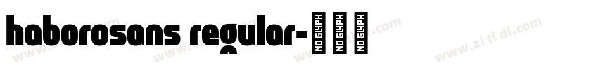 haborosans regular字体转换